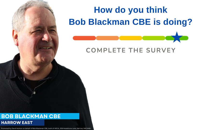 Image of Bob Blackman with text asking 'How do you think Bob Blackman CBE is doing?'