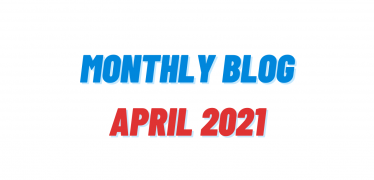 monthly blog: april 2021