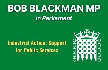 Bob Blackman on Industrial Action: Support for Public Services
